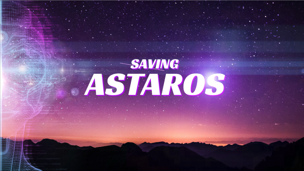 SAVING ASTAROS